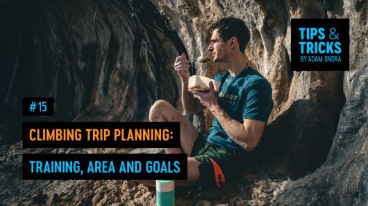 Climbing Trip Planning: Training, Area and Goals